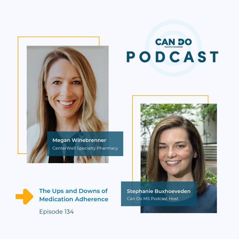 The Ups and Downs of Medication Adherence Can Do MS Podcast